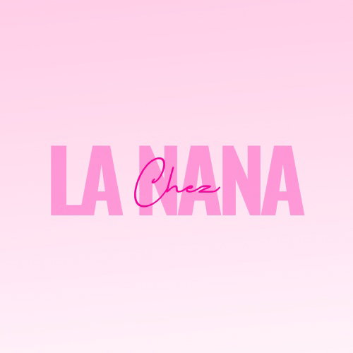 ChezLaNana