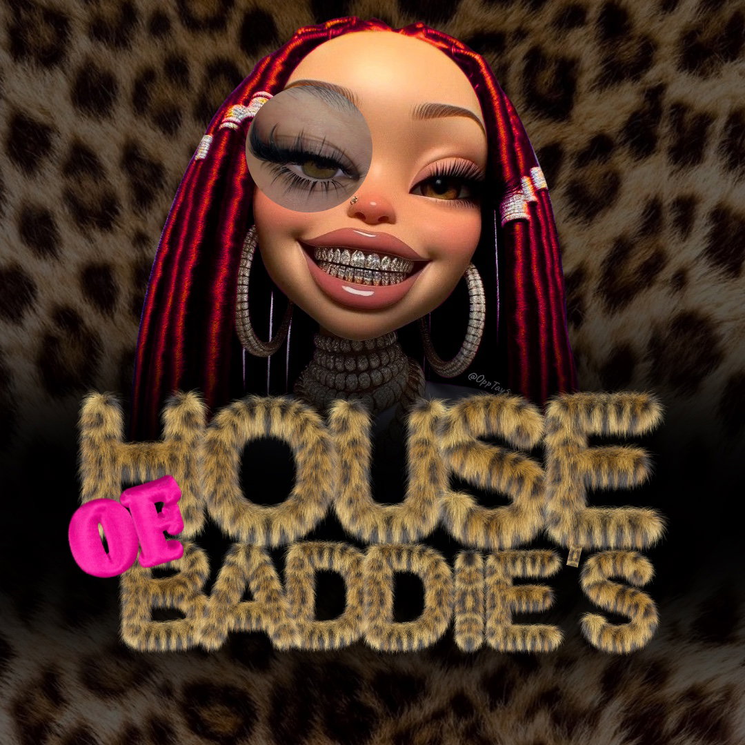 House Of Baddie’s