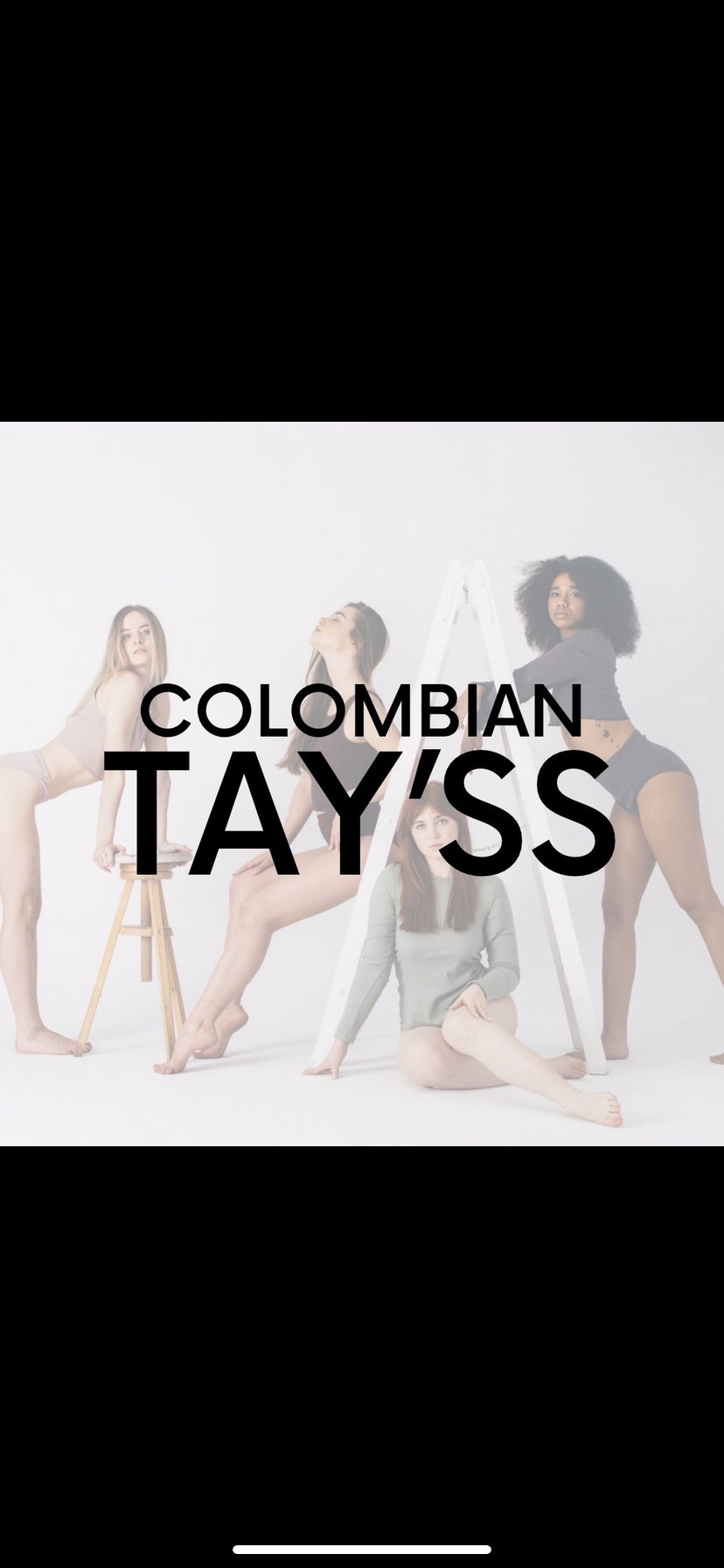 Colombian Tay’ss Beauty
