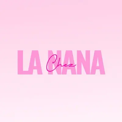 ChezLaNana