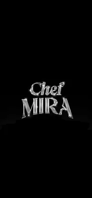 Chef Mira