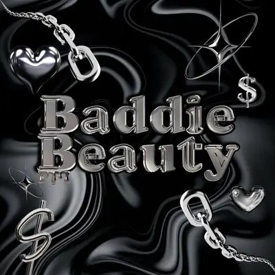 Baddie beauty