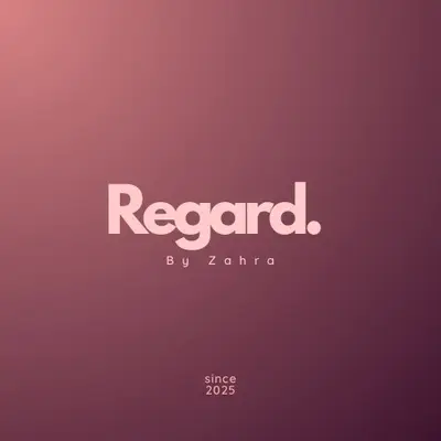 Regard. by Zahra