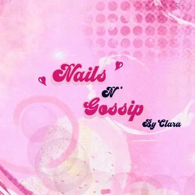 Nails n’ gossip