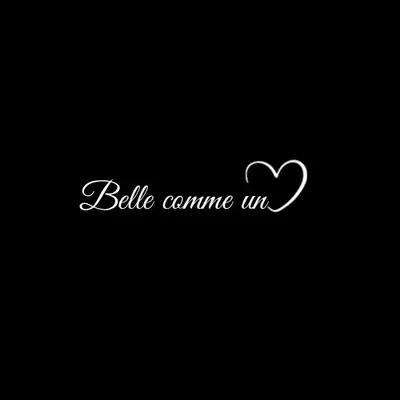 Belle comme un coeur