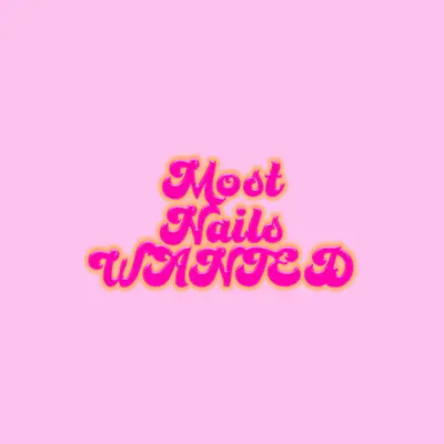MOSTNAILSWANTED