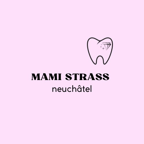 mami strass dentaires