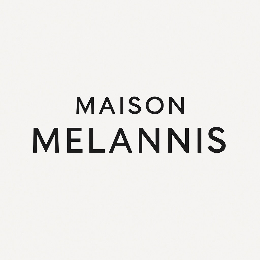 MAISON MELANNIS